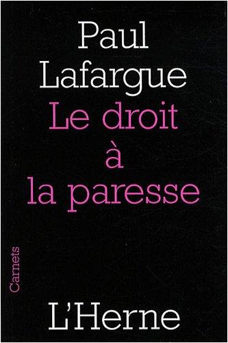 Le droit à la paresse