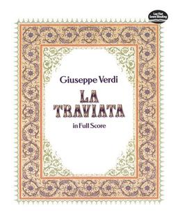 Giuseppe Verdi  La Traviata Opera (Dover Vocal Scores)