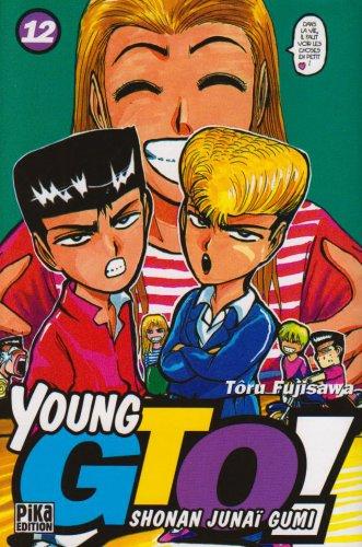 Young GTO ! : Shonan junaï gumi. Vol. 12