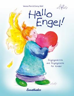 Hallo Engel!: Engelgedichte und Engelgebete für Kinder