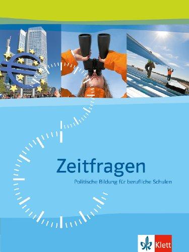 Zeitfragen, Schülerband: Politische Bildung für berufliche Schulen