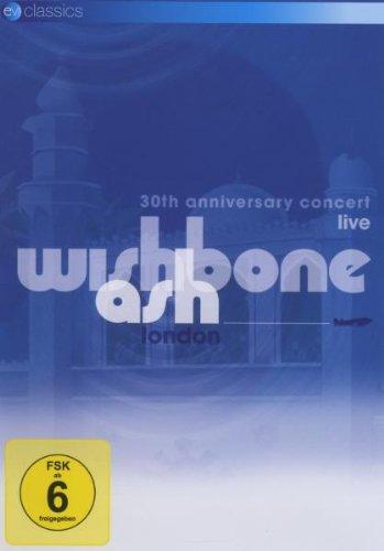 Wishbone Ash - 30th Anniversary Concert