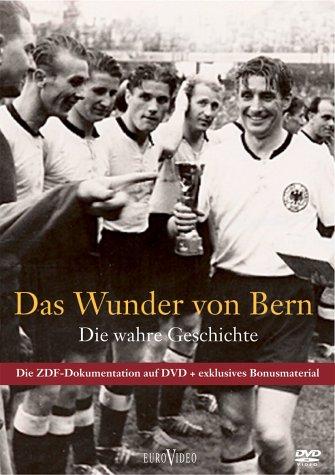 Das Wunder von Bern - Die wahre Geschichte