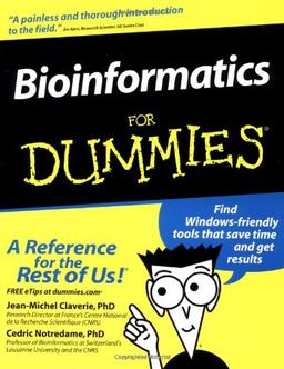 Bioinformatics for Dummies (For Dummies (Lifestyles Paperback))