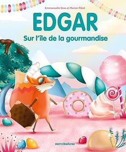 Edgar sur l'île de la gourmandise