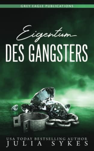 Eigentum des Gangsters