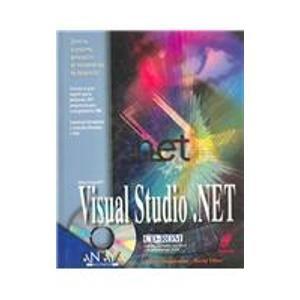 Microsoft Visual Studio .Net / Visual Studio .Net: The Net Framework Black Book