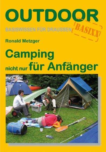 Camping nicht nur für Anfänger