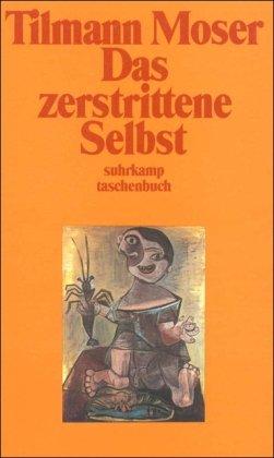 Das zerstrittene Selbst: Berichte, Aufsätze, Rezensionen (suhrkamp taschenbuch)