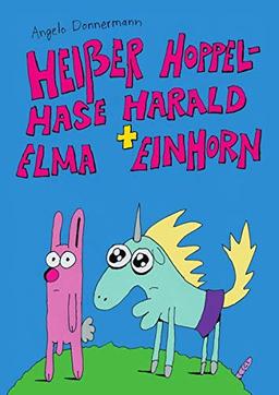 Heißer Hoppelhase Harald & Elma Einhorn