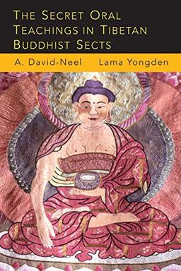 The Secret Oral Teachings in Tibetan Buddhist Sects