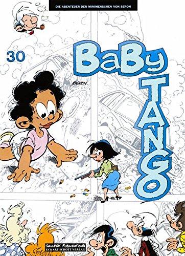 Die Abenteuer der Minimenschen: Band 30: Baby Tango