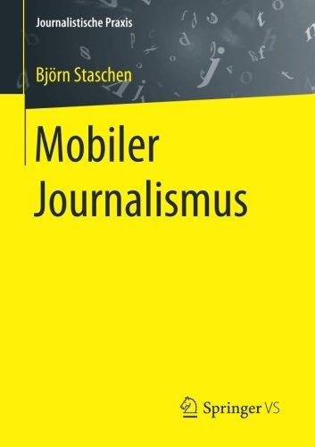 Mobiler Journalismus (Journalistische Praxis)