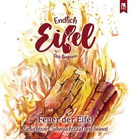 ENDLICH EIFEL – Band 4: Feuer der Eifel