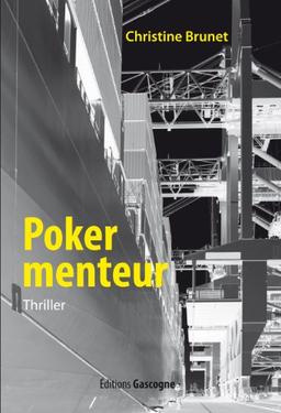 Poker menteur : thriller