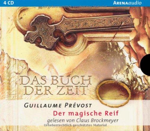 Das Buch der Zeit 03. Der magische Reif