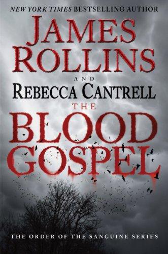 The Blood Gospel: The Order of the Sanguines Series