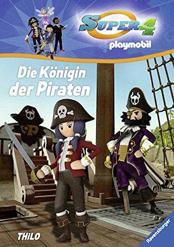 Super 4, Band 3: Die Königin der Piraten