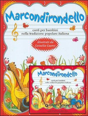 Marcondirondello - canti per bambini, m. Audio-CD