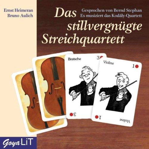 Das Stillvergnügte Streichquartett