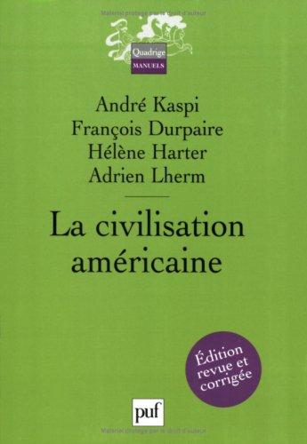 La civilisation américaine