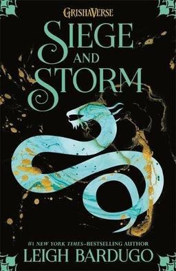 Siege and Storm: Book 2 (Shadow and Bone)