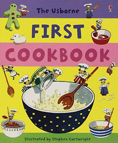 First Cookbook (Usborne First Cookbooks)