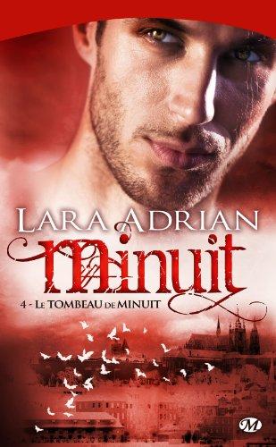 Minuit. Vol. 4. Le tombeau de minuit