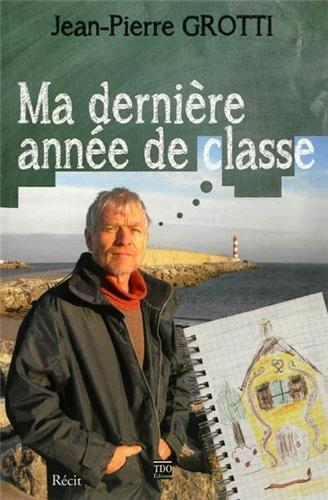 Ma dernière année de classe