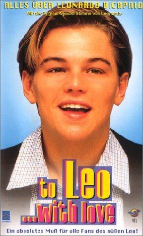 Leonardo Di Caprio - To Leo...with love [VHS]