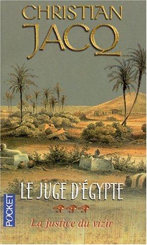 Le juge d'Egypte. Vol. 3. La justice du vizir