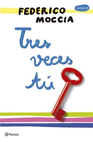 Tres veces tú (Planeta Internacional, Band 1)