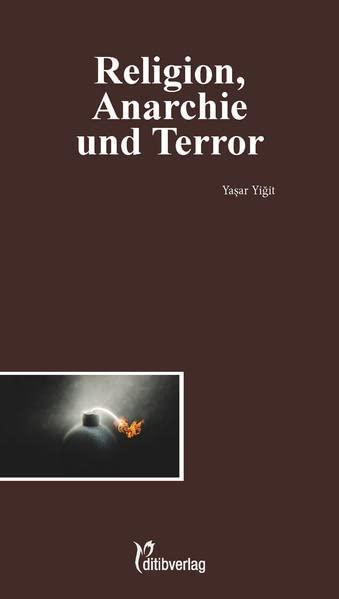 Religion, Anarchie und Terror (Unsere Probleme, unsere Verantwortung)