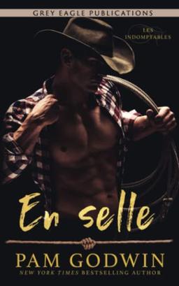 En selle (Les Indomptables, Band 2)