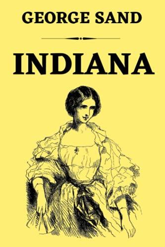 Indiana: Édition Originale illustrée