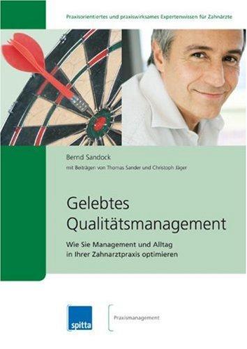 Gelebtes Qualitätsmanagement: Wie Sie Management und Alltag in Ihrer Zahnarztpraxis optimieren