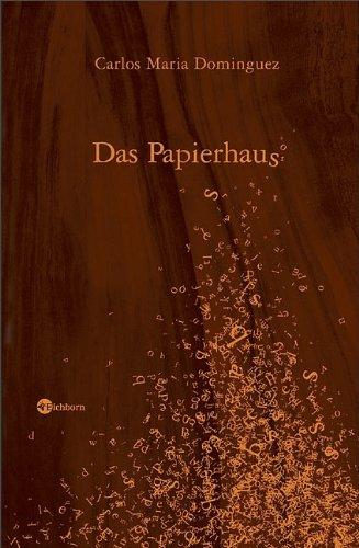 Das Papierhaus: Erzählung