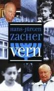 Vern: Ich suchte einen Zeitzeugen und fand einen Freund