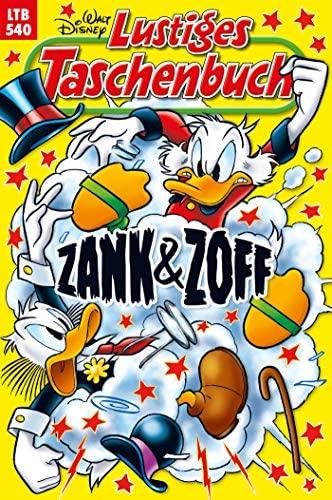 Lustiges Taschenbuch Nr. 540 Zank & Zoff