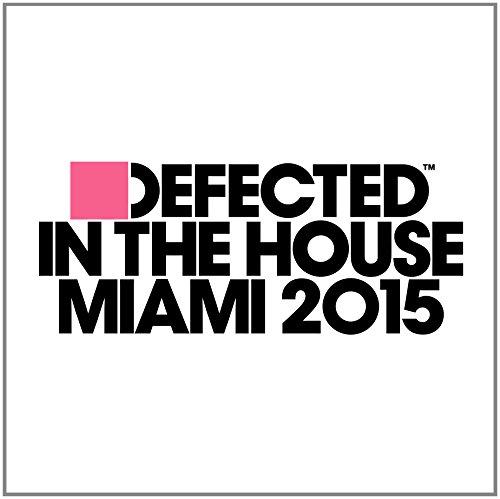 Defected in the House Miami 2015