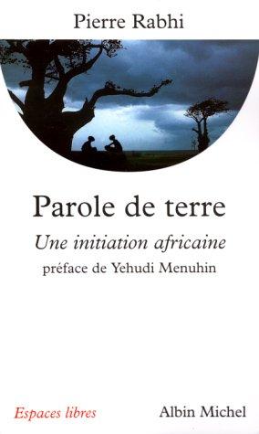 Parole de terre : une initiation africaine