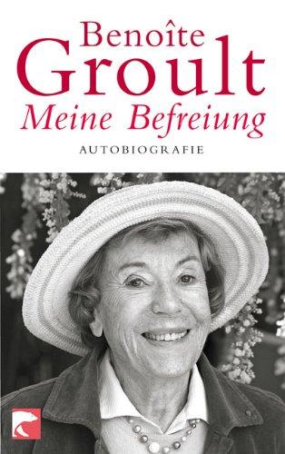 Meine Befreiung: Autobiografie