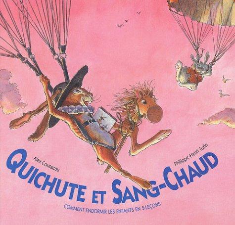 Quichute et Sangchaud ou Comment endormir les enfants en 5 leçons