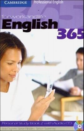 English 365. Intermediate: English 365. Bd. 2.  Personal Study Book. With Audio CD: For Work and Life. Intermediate. B1