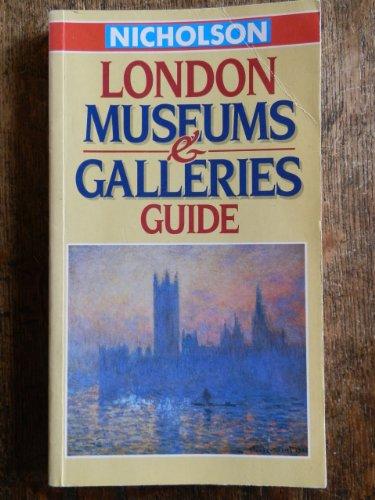 Nicholson London Museums and Galleries Guide