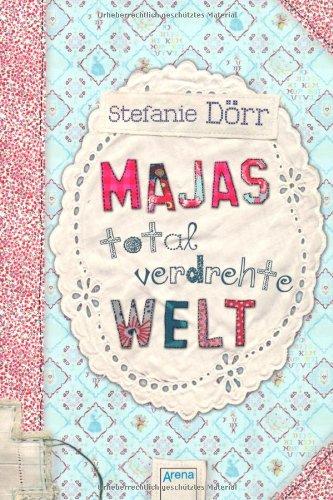 Majas total verdrehte Welt