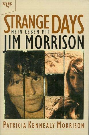 Strange Days, mein Leben mit Jim Morrison