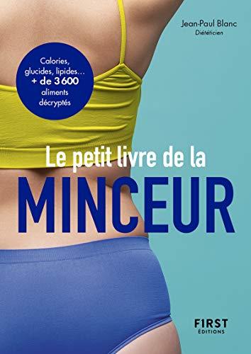 Le petit livre de la minceur : les calories des aliments du quotidien