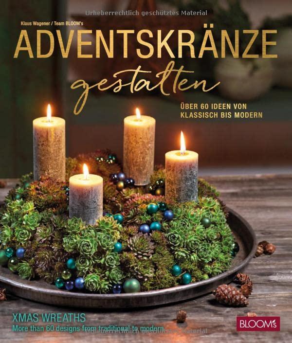 Adventskränze gestalten: Über 60 Ideen von klassisch bis modern