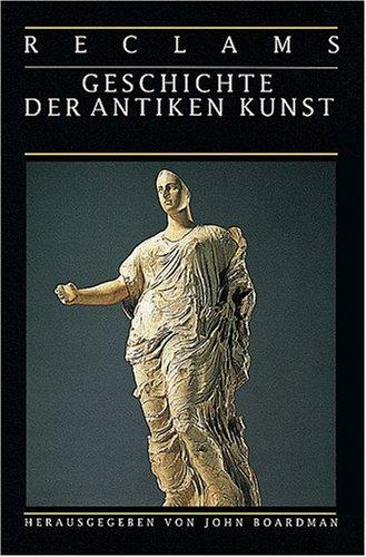 Reclams Geschichte der antiken Kunst